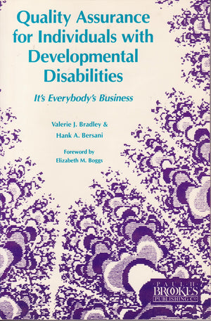 Quality Assurance for Individuals With Developmental Disabilities: Its Everybodys Business