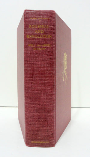 Rousseau and Revolution: A History of Civilization in France, England, and Germany from 1756, and in the Remainder of Europe fro,Used