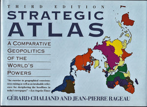 Strategic Atlas: A Comparative Geopolitics of the World's Powers,Used