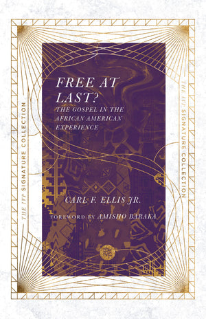Free at Last?: The Gospel in the African American Experience (The IVP Signature Collection),Used