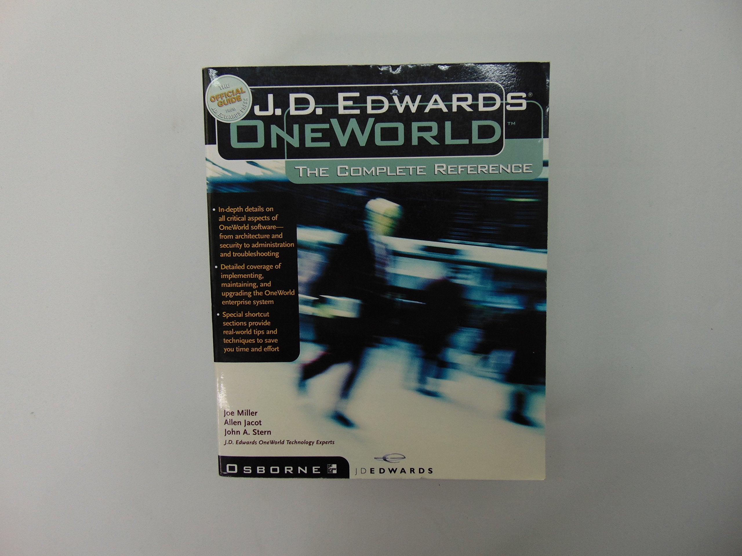 J.D. Edwards OneWorld: The Complete Reference,Used