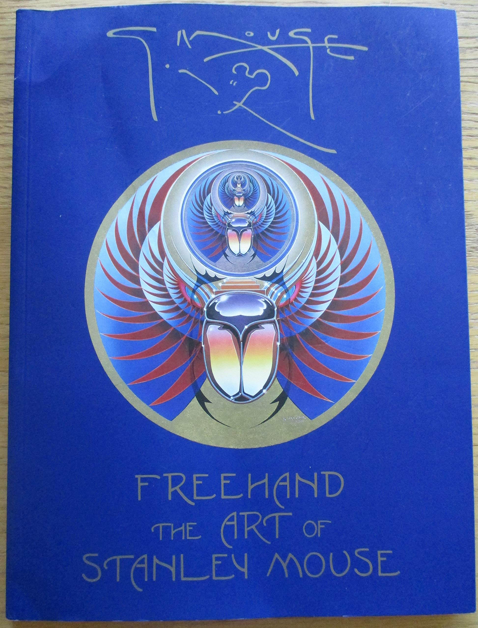 Freehand: The Art of Stanley Mouse