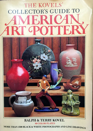 The Kovels' Collector's Guide to American Art Pottery,Used