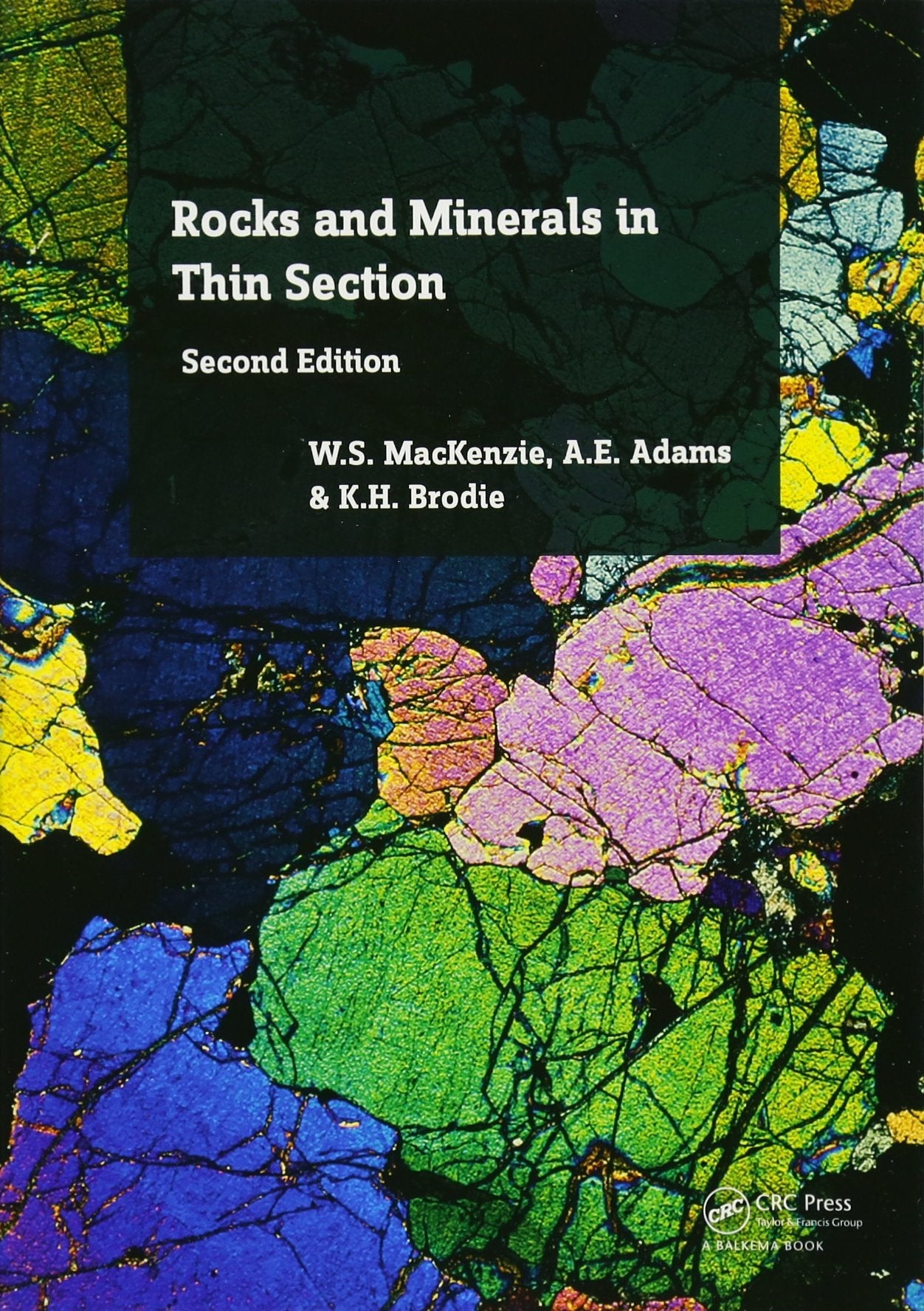 Rocks and Minerals in Thin Section: A Colour Atlas,Used