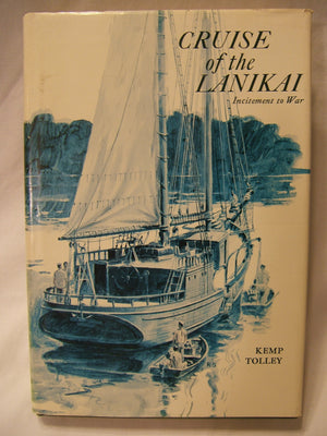 Cruise Of The Lanikai: Incitement To War