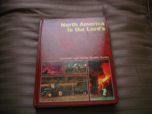 North America Is the Lords (Christian Day School Series),Used