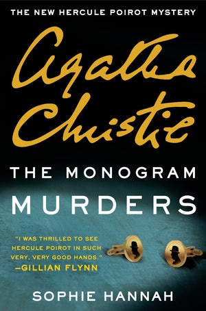 The Monogram Murders: A New Hercule Poirot Mystery (Hercule Poirot Mysteries, 43),Used