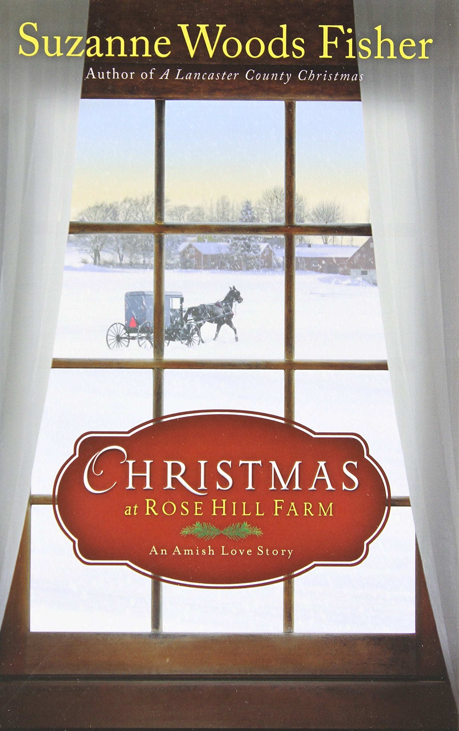 Christmas at Rose Hill Farm: An Amish Love Story (An Amish Love Story, Thorndike Press Large Print Christian Fiction),Used