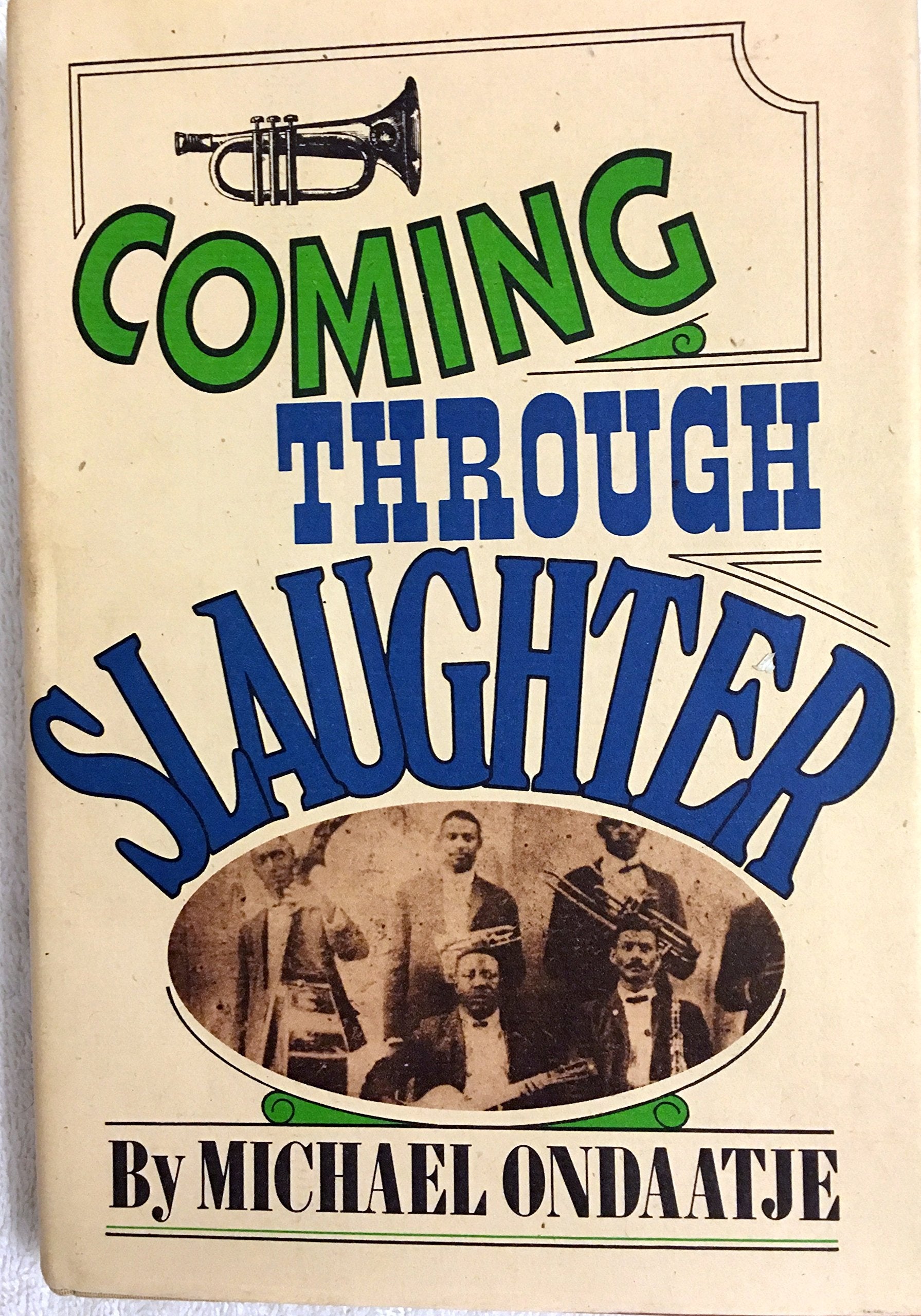 Coming Through Slaughter-new
