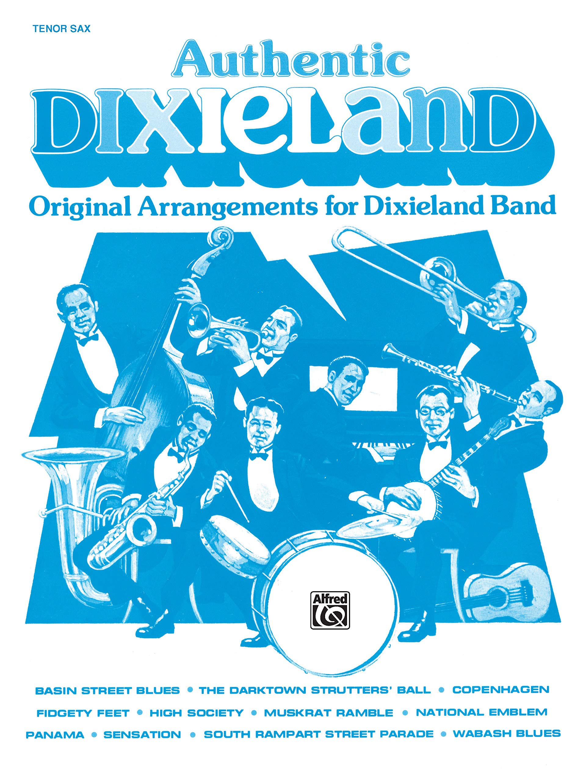 Authentic Dixieland: Original Arrangements for Dixieland Band (Tenor Saxophone),Used