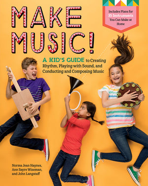 Make Music!: A Kid's Guide to Creating Rhythm, Playing with Sound, and Conducting and Composing Music,Used