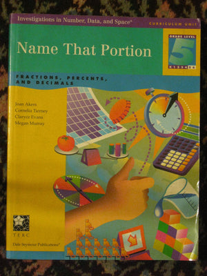 Name That Portion: Fractions, Percents, And Decimals,Used