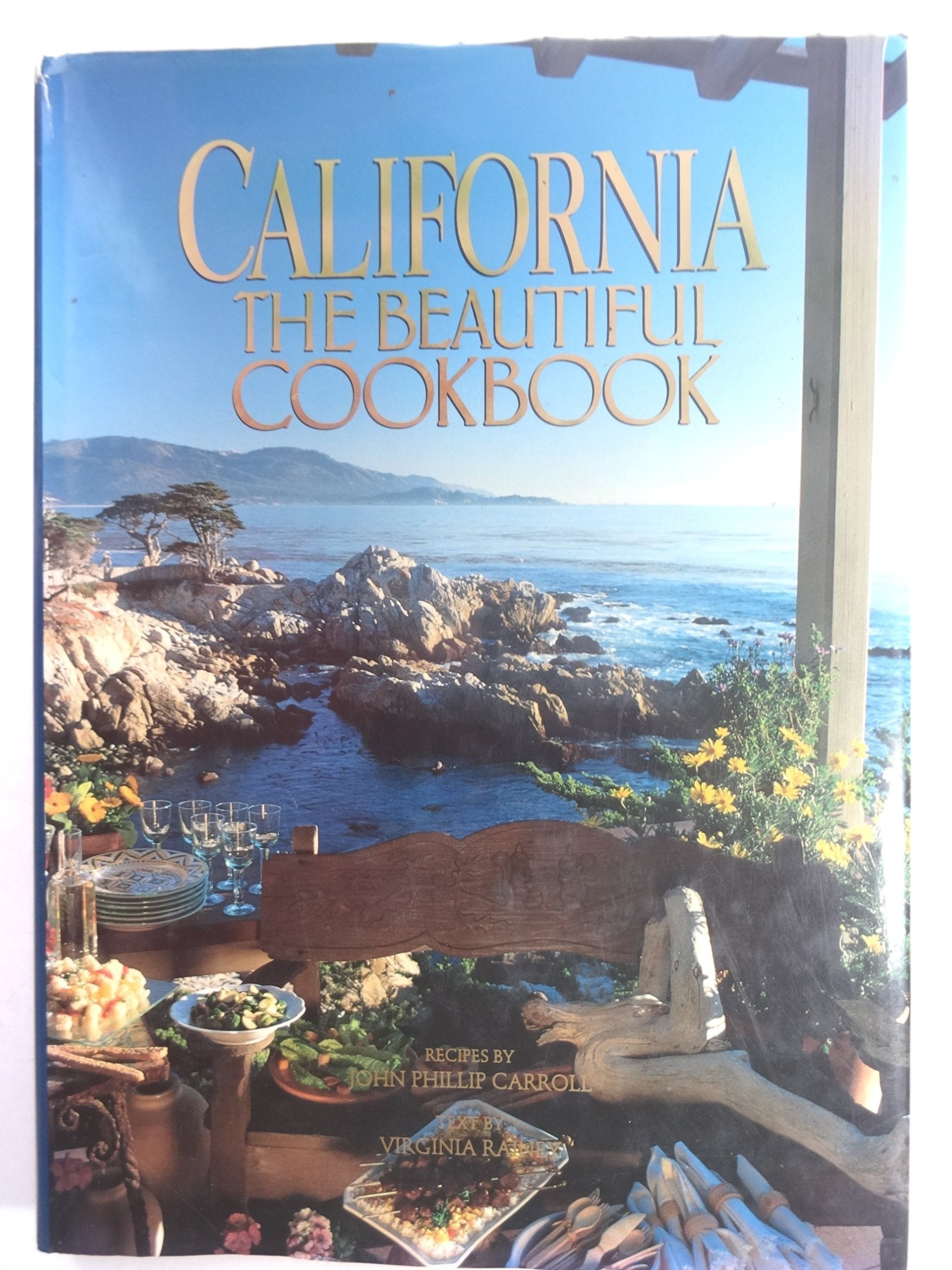 California, The Beautiful Cookbook: Authentic Recipes from California,Used