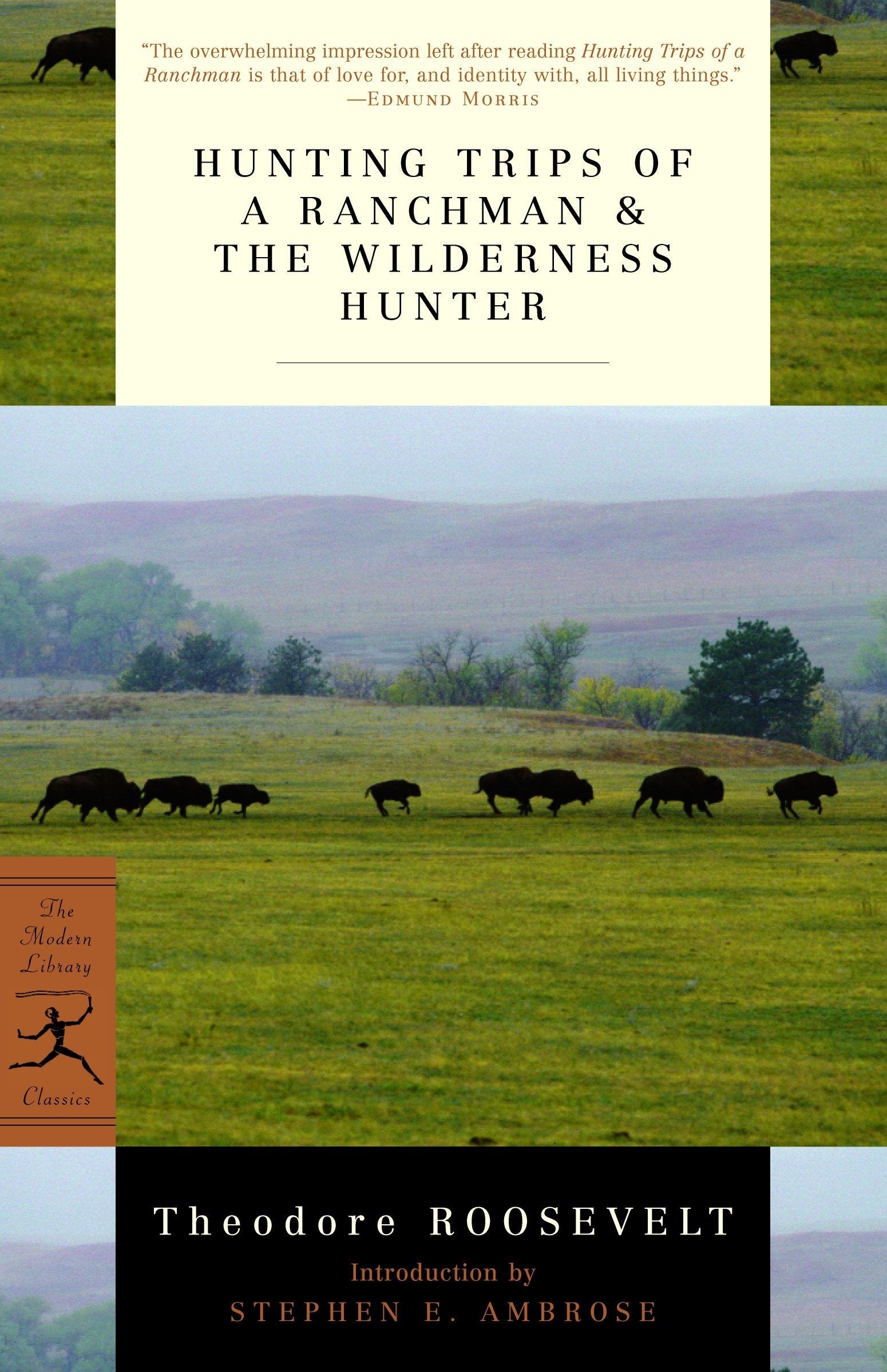 Hunting Trips of a Ranchman & The Wilderness Hunter,Used
