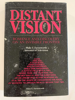 Distant Vision: Romance and Discovery of an Invisible Frontier (Philo T. Farnsworth, Inventor of Television),Used
