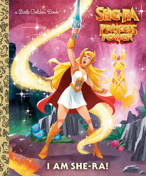 I Am SheRa! (Masters Of The Universe) (Little Golden Book)