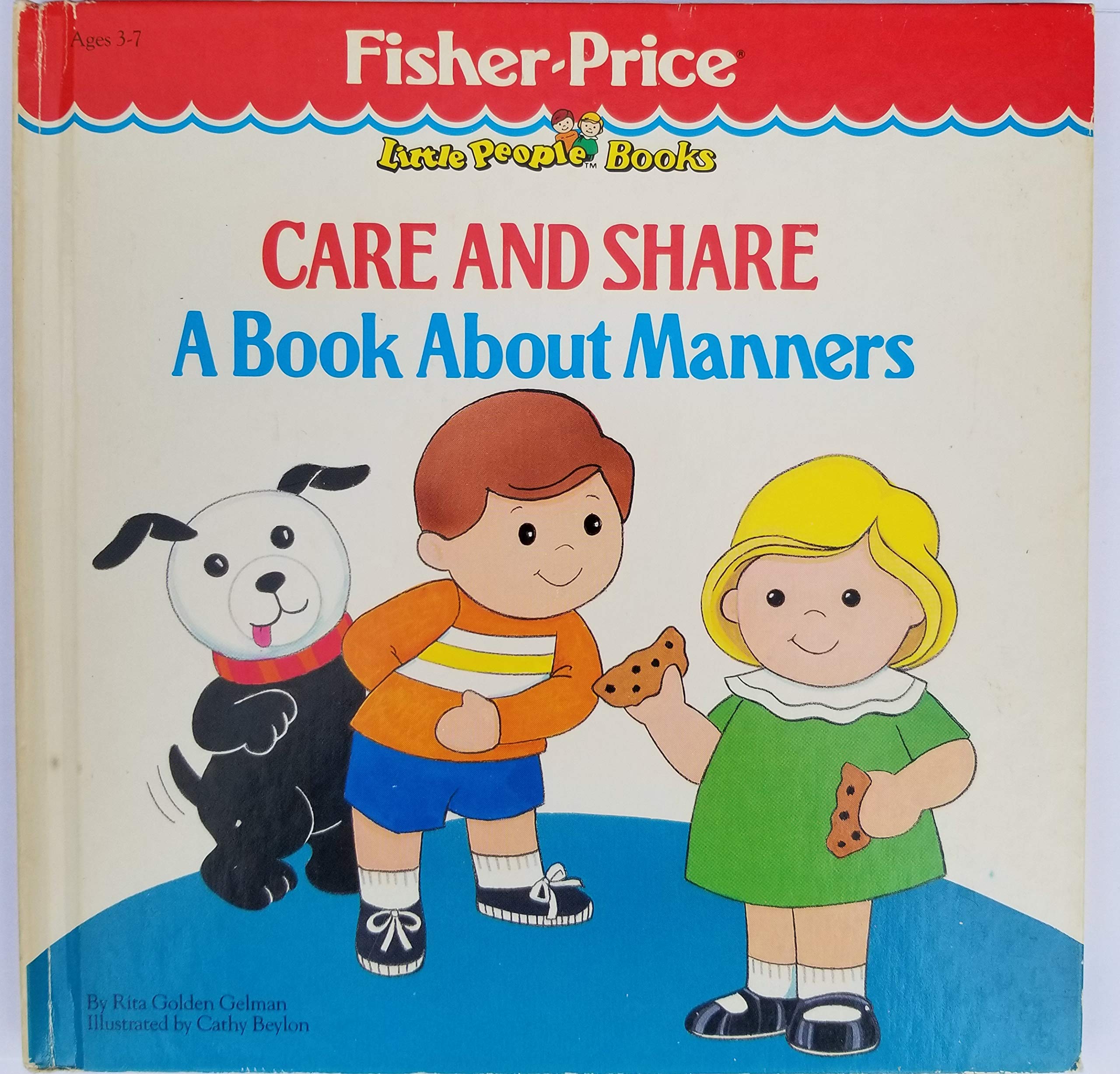 Care and Share: A Book About Manners/#92052 (FisherPrice Little People Books),Used