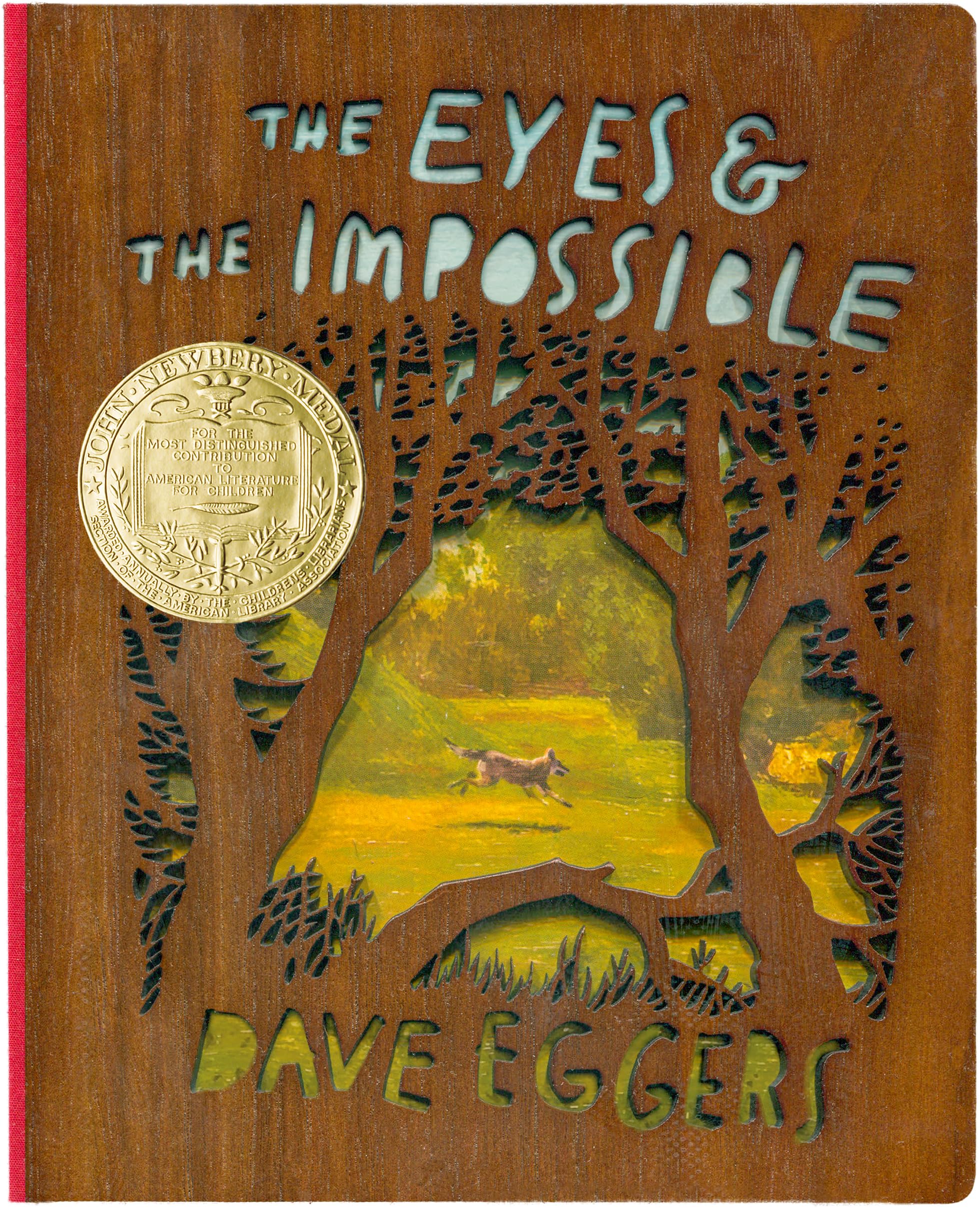 The Eyes And The Impossible: (Newbery Medal Winner) Deluxe Woodbound Edition,Used