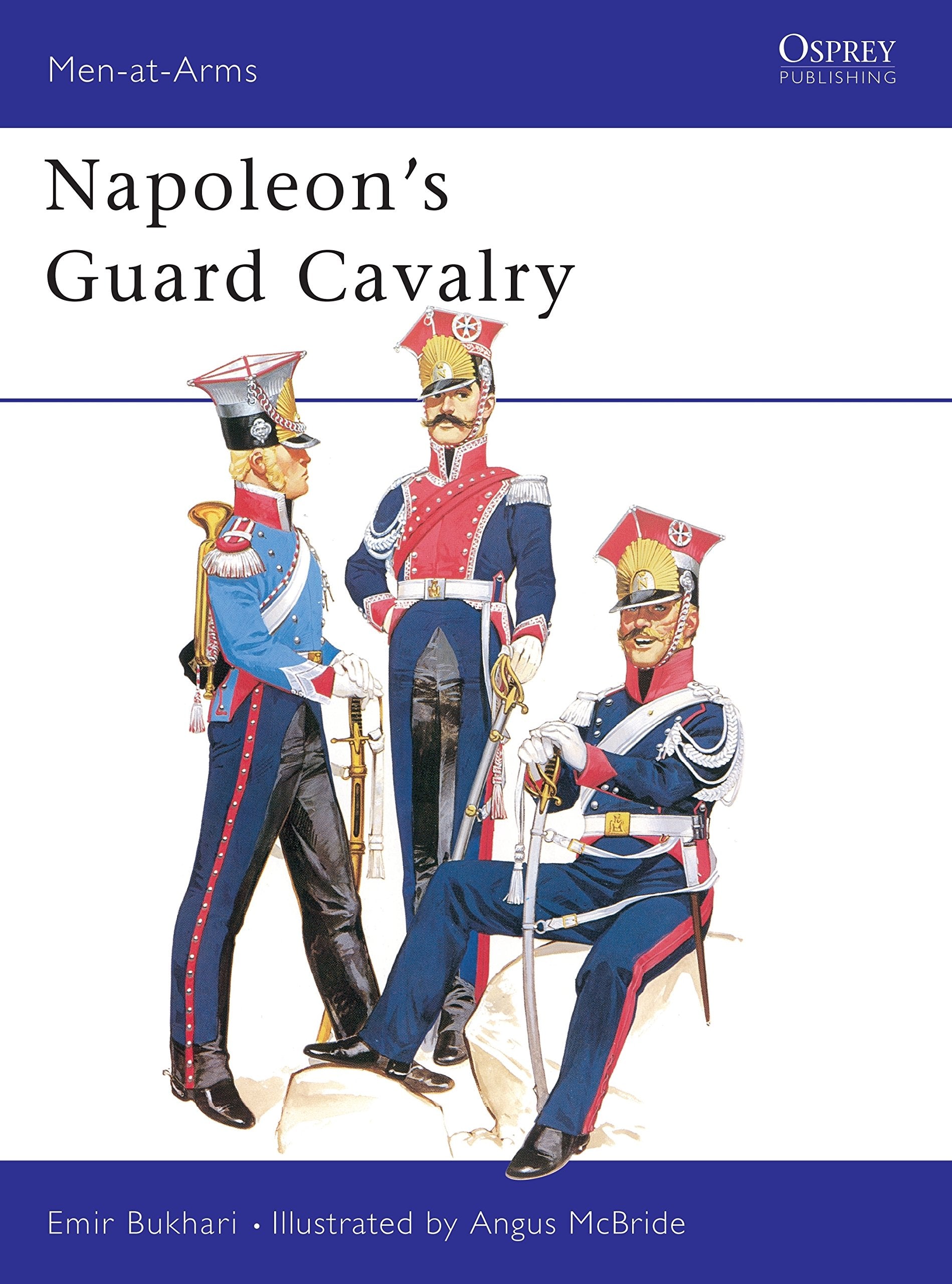 Napoleon'S Guard Cavalry (Menatarms, 83)-new