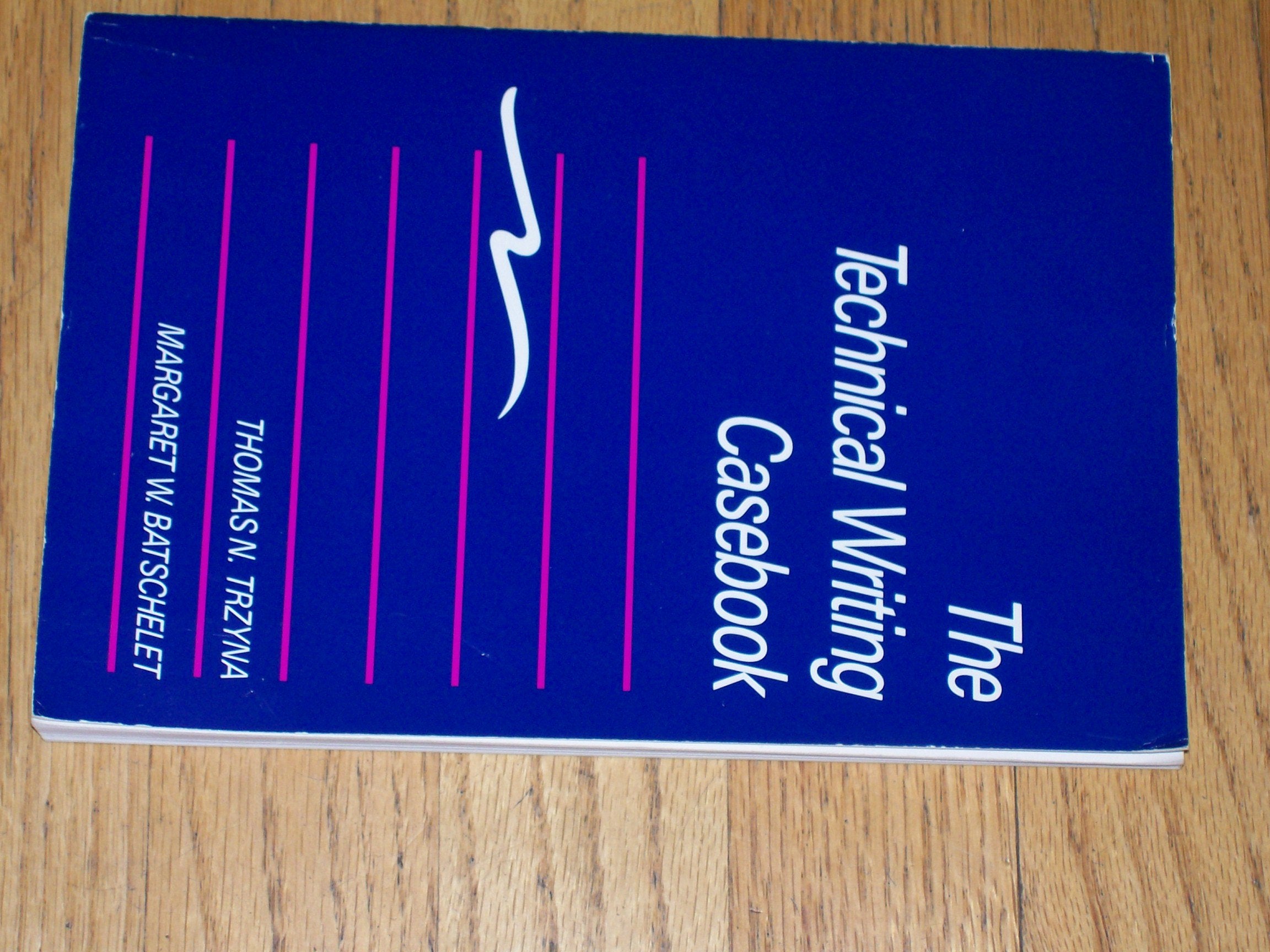 Technical Writing Casebook,Used