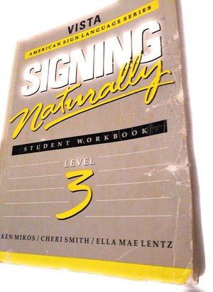 Signing Naturally: Level 3 (Vista American Sign Languagel),Used