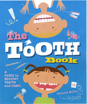 The Tooth Book: A Guide to Healthy Teeth and Gums,Used