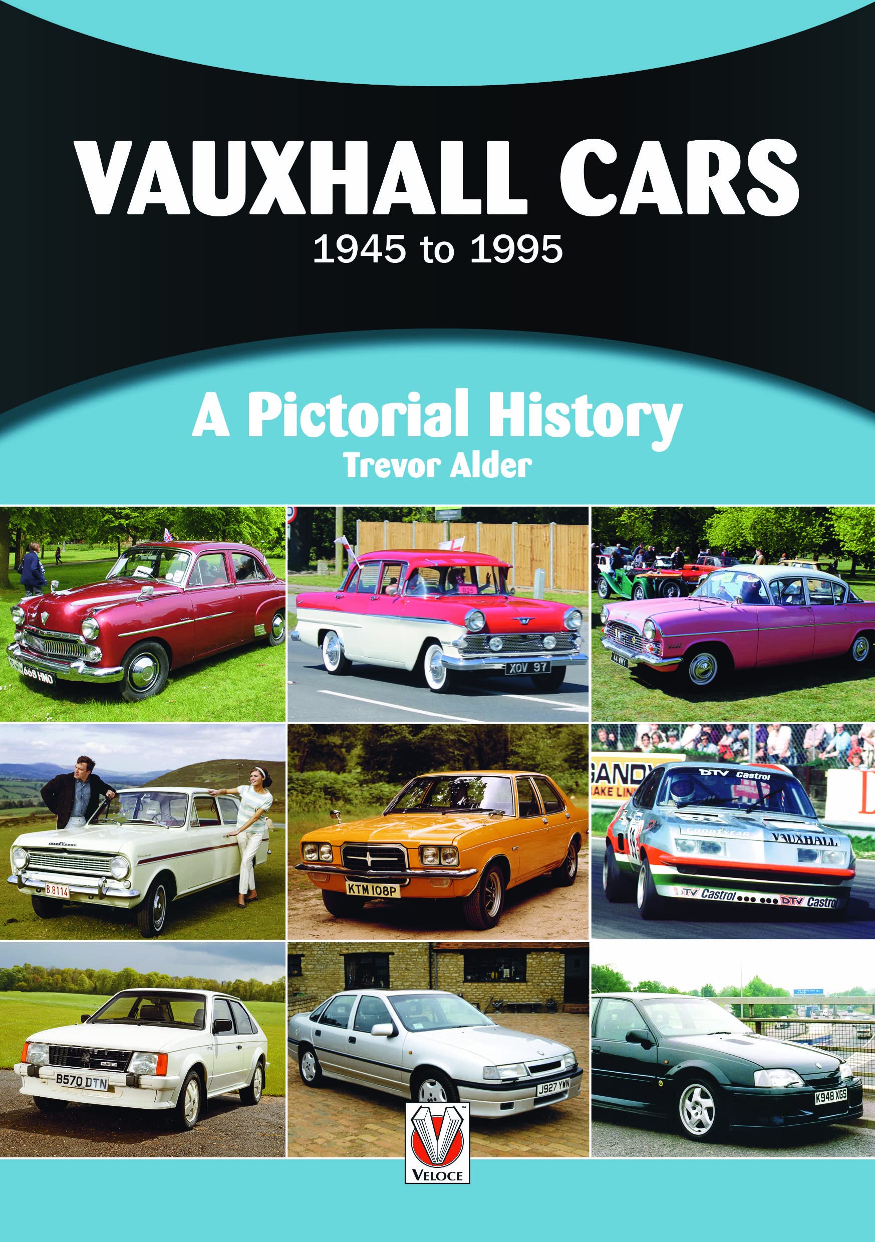 Vauxhall Cars: 1945 to 1995 (A Pictorial History),Used
