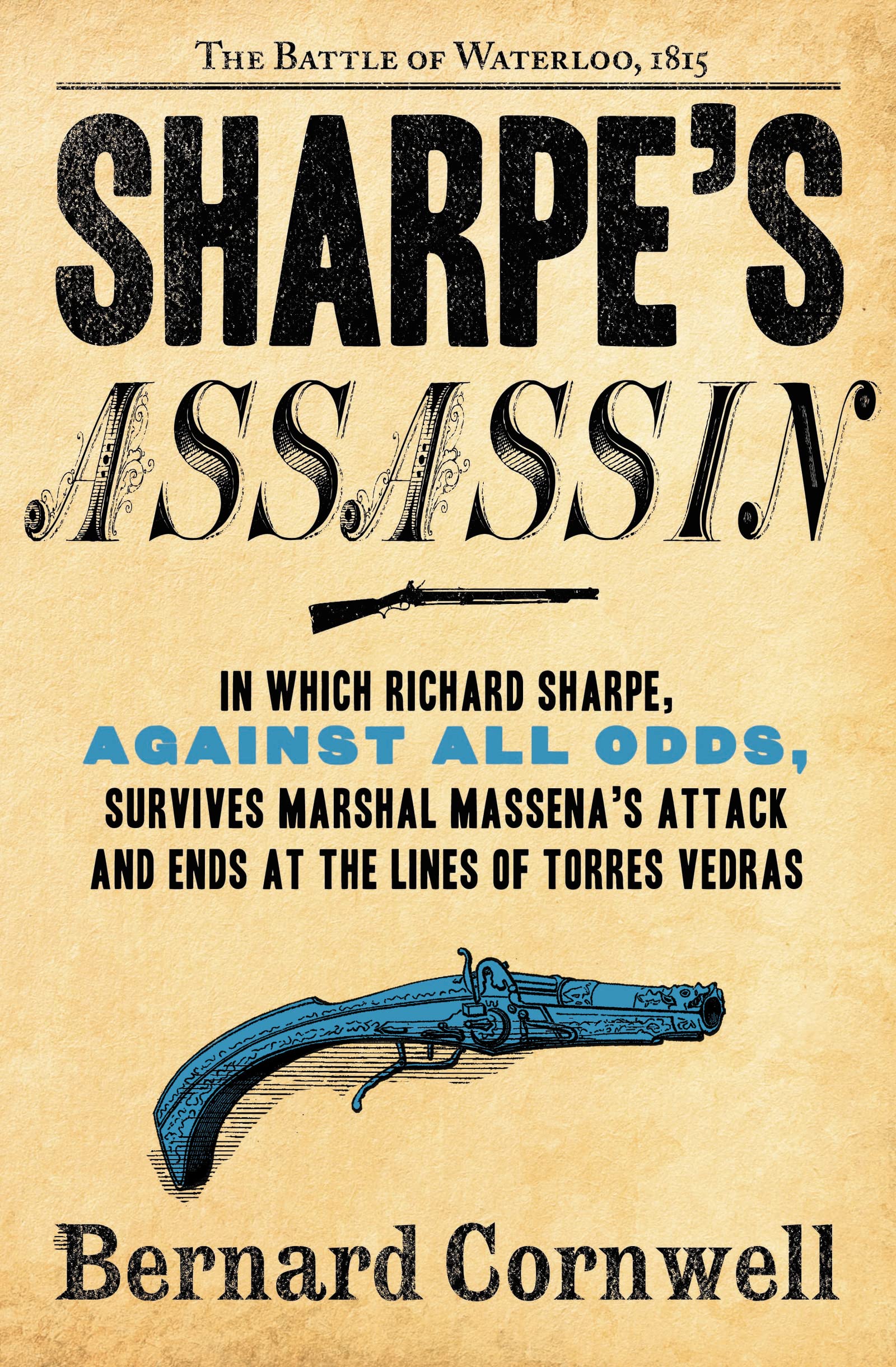 Sharpe'S Assassin: Richard Sharpe And The Occupation Of Paris, 1815 (Sharpe, 22)