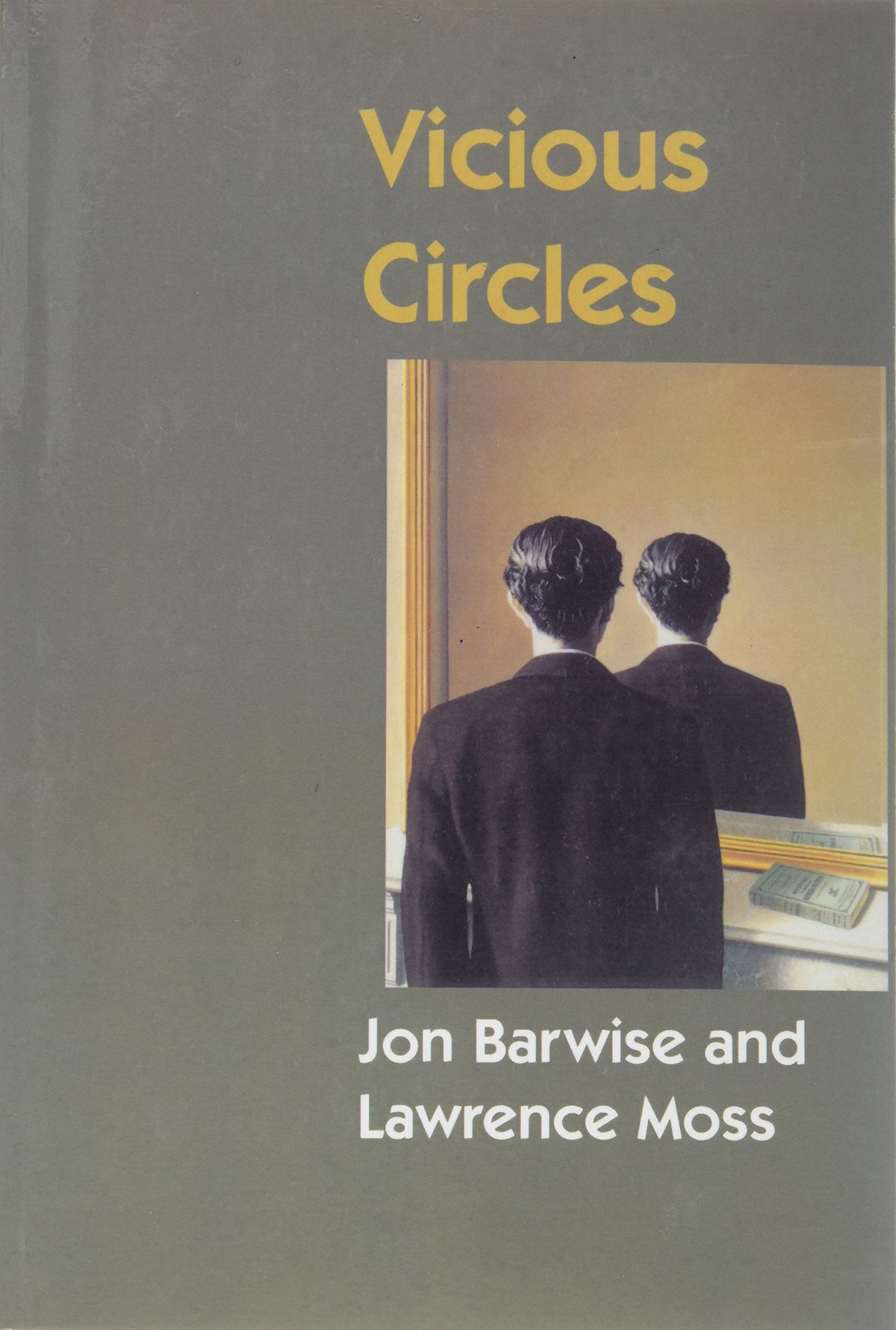 Vicious Circles: On the Mathematics of NonWellfounded Phenomena (CSLI Lecture Notes),Used