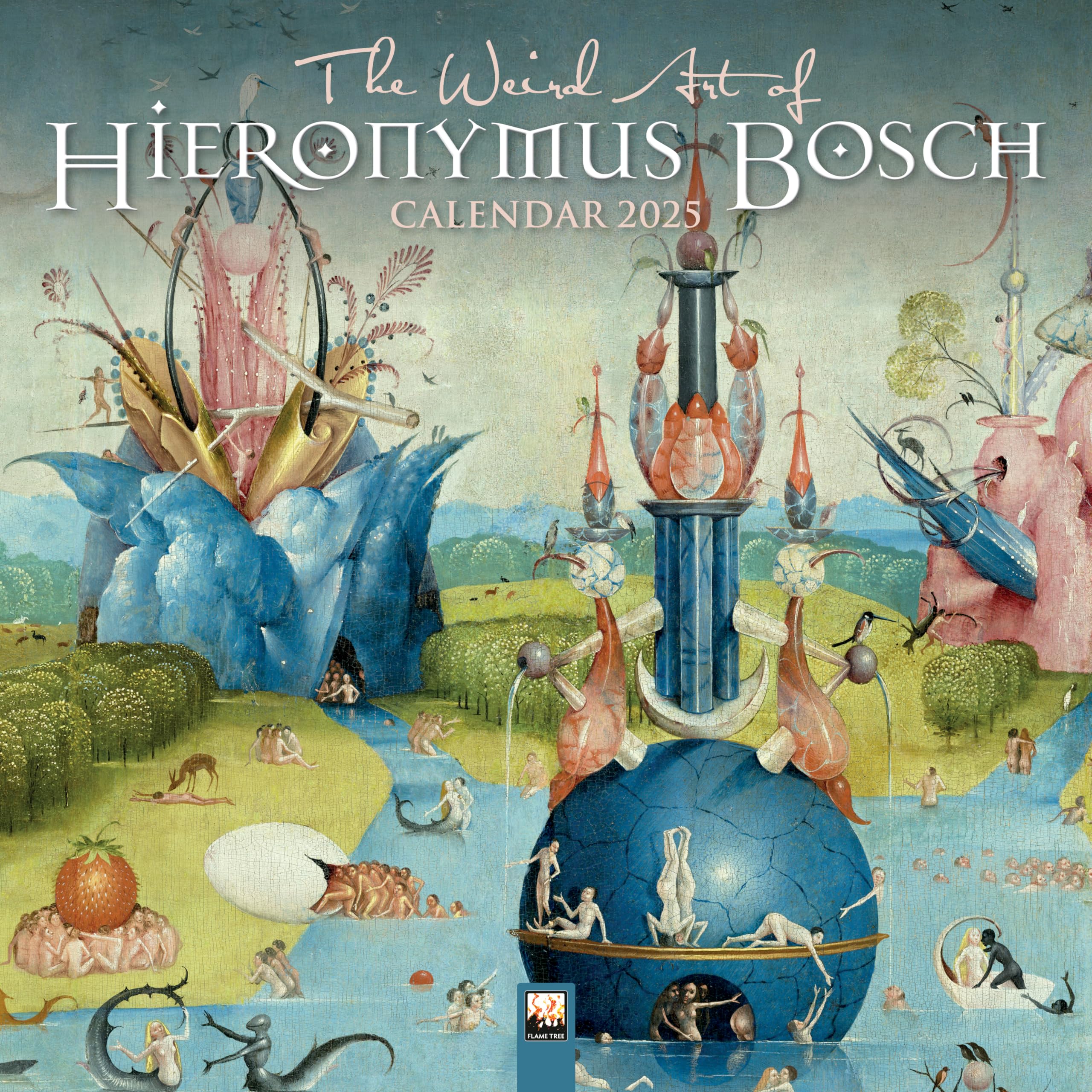 The Weird Art of Hieronymus Bosch Wall Calendar 2025 (Art Calendar),New