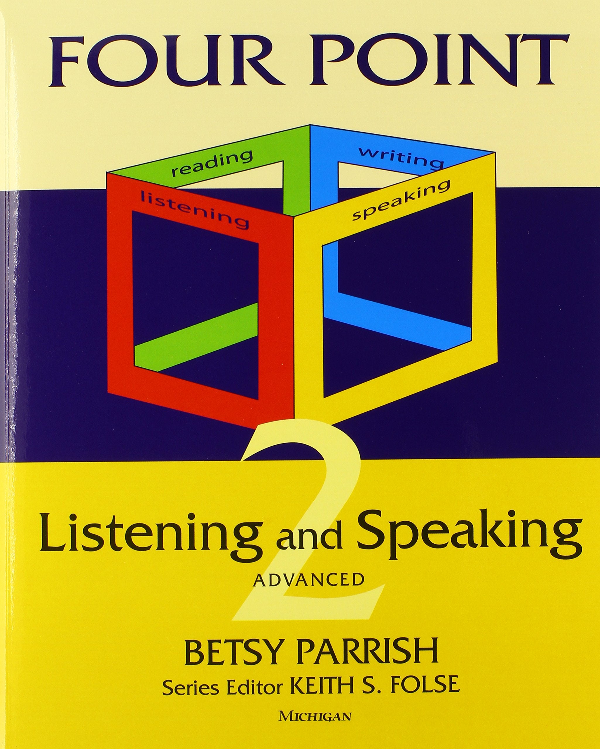 Four Point Listening and Speaking 2: Advanced English for Academic Purposes,Used