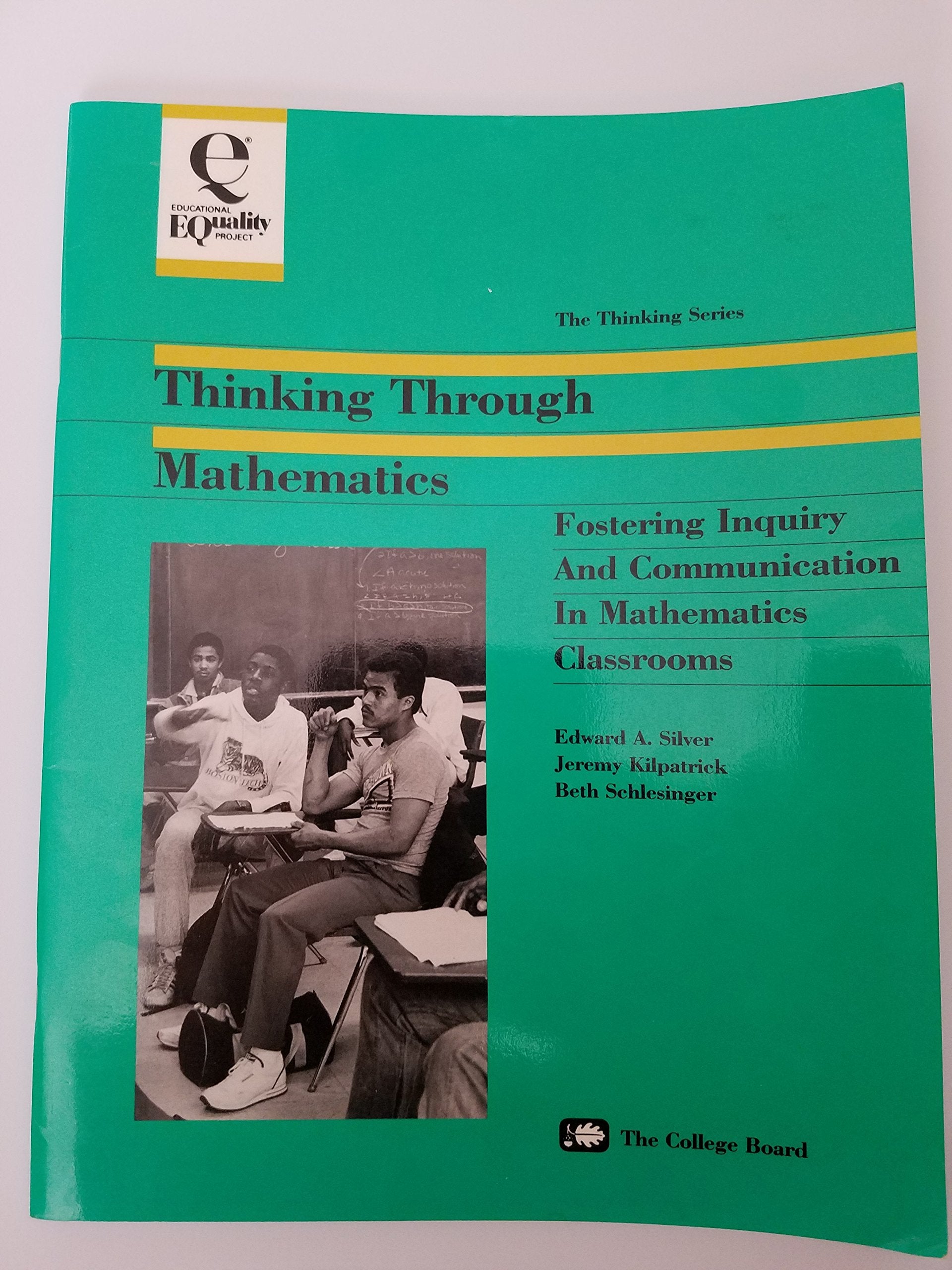 Thinking Through Mathematics: Fostering Inquiry and Communication in Mathematics Classrooms,Used