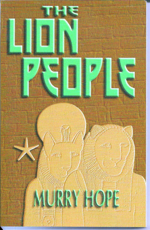 The Lion People: Intercosmic Messages from the Future,Used