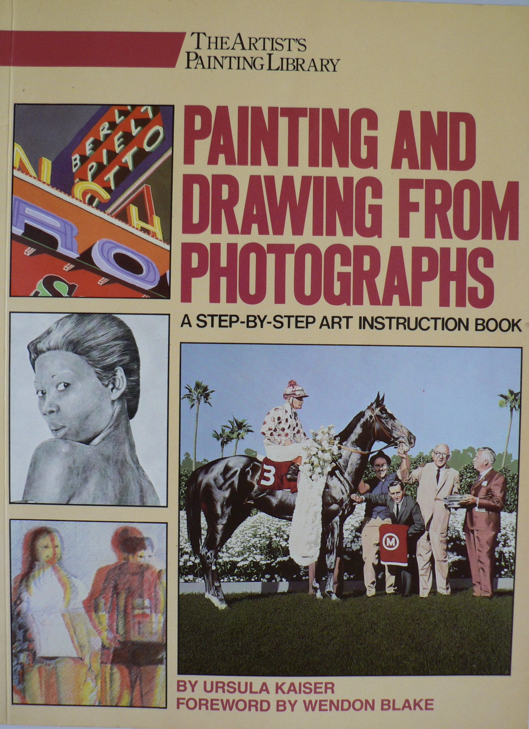 Painting and Drawing from Photographs (Artist's Painting Library),Used