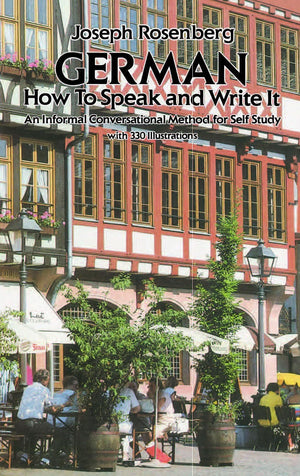 German: How To Speak And Write It (Dover Dual Language German),New