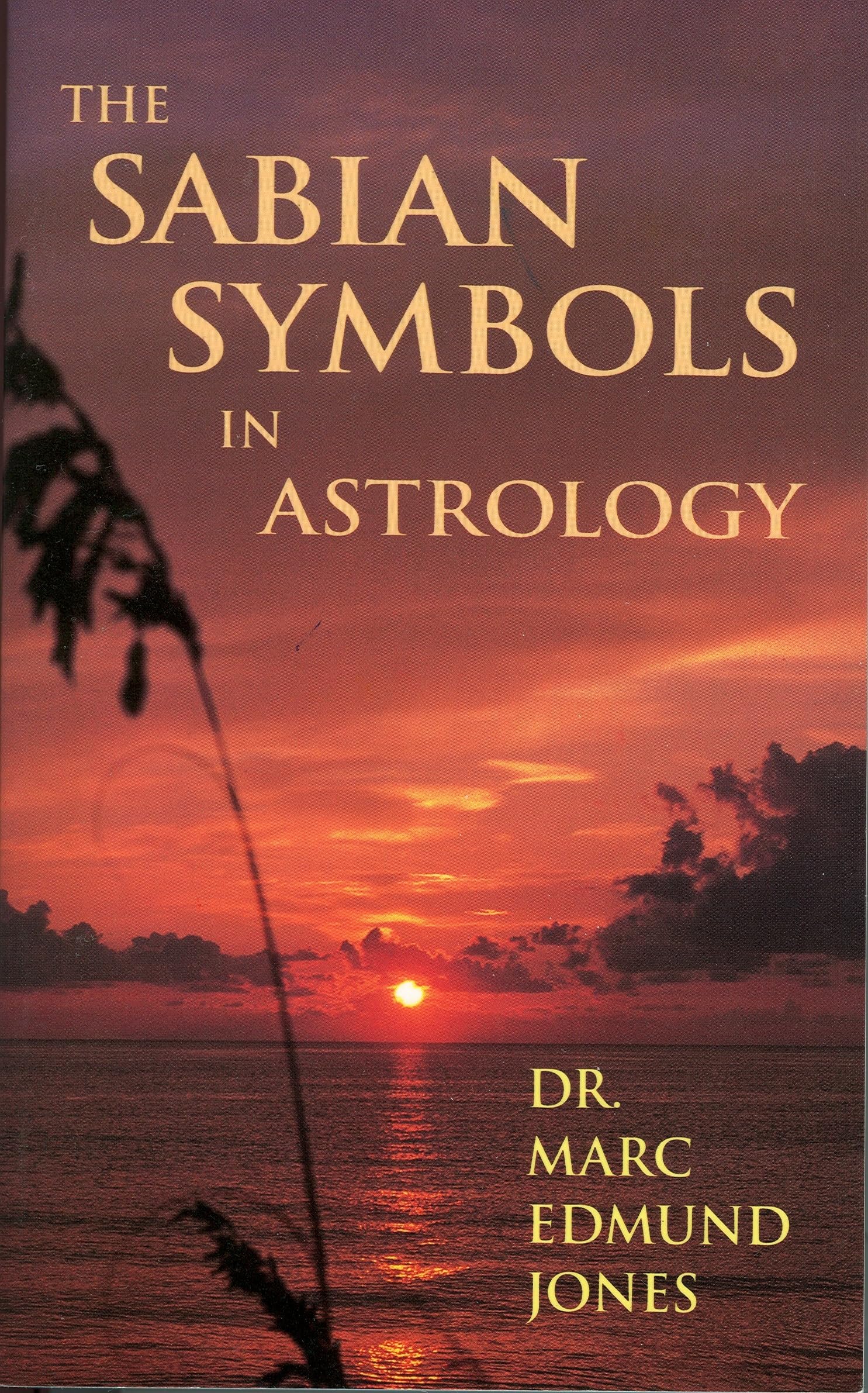The Sabian Symbols In Astrology: Illustrated By 1000 Horoscopes Of Well Known People,Used