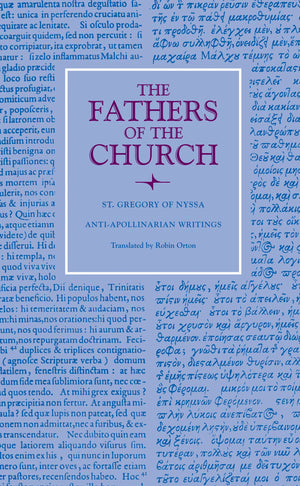 Antiapollinarian Writings (Fathers Of The Church Patristic Series),Used