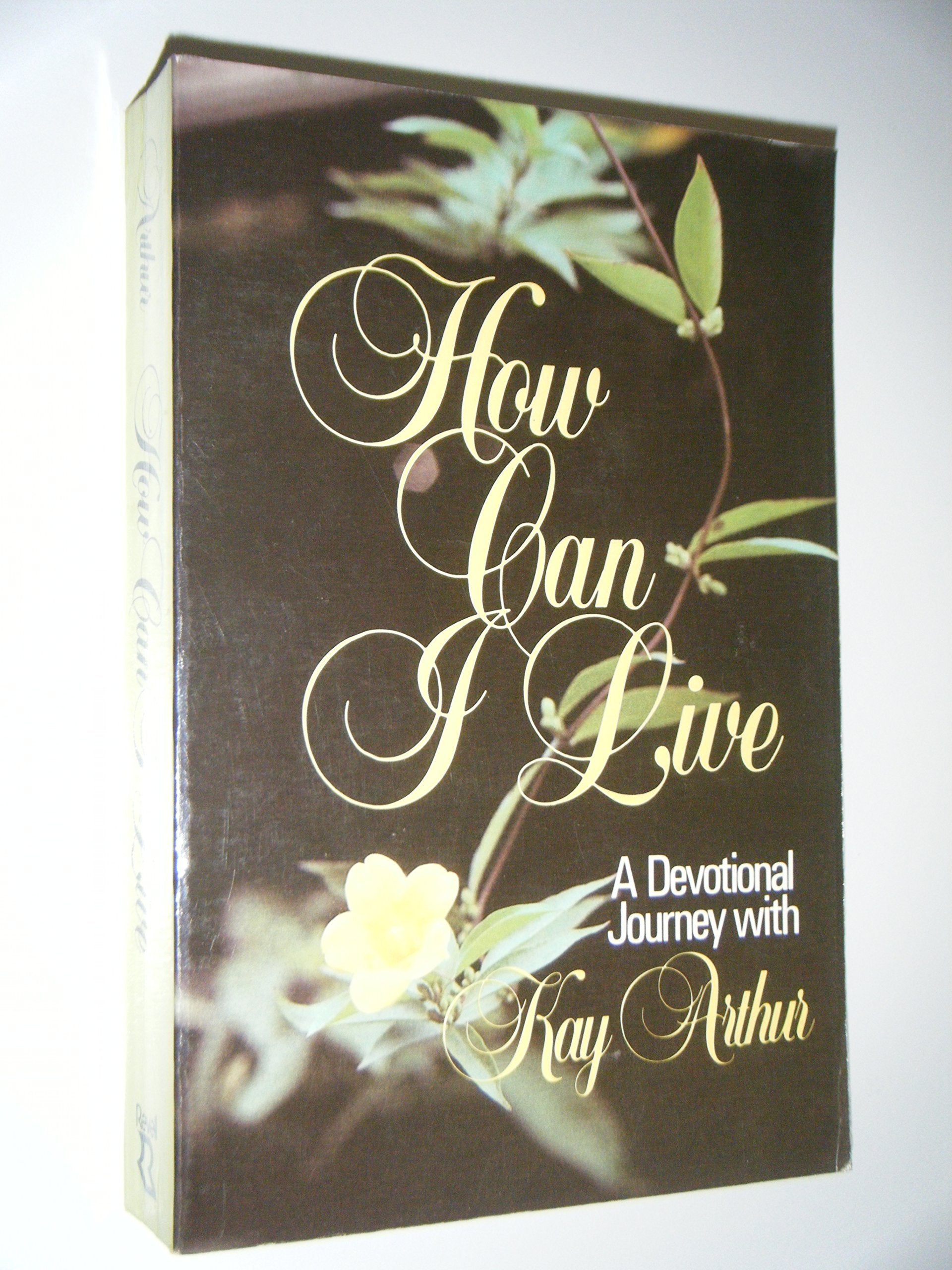 How Can I Live: A Devotional Journey,Used