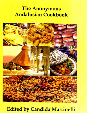 The Anonymous Andalusian Cookbook,Used