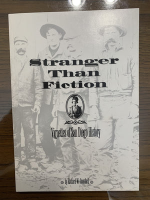 Stranger Than Fiction: Vignettes of San Diego History,Used