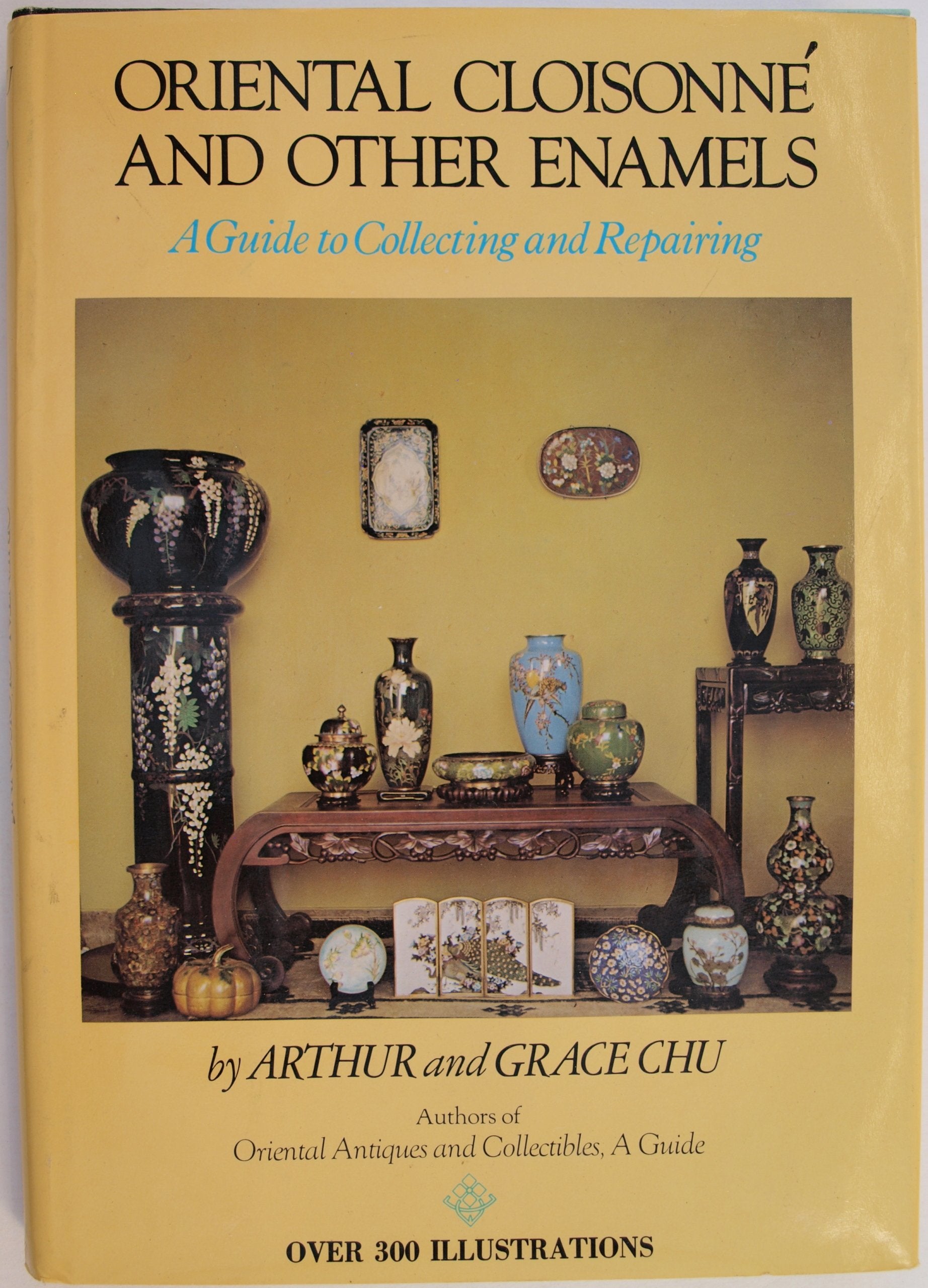 Oriental Cloisonne And Other Enamels: A Guide To Collecting And Repairing,Used