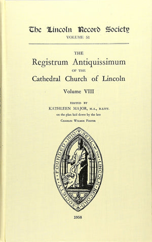 Registrum Antiquissimum of the Cathedral Church of Lincoln [8] (Publications of the Lincoln Record Society, 51) (Volume 51),Used
