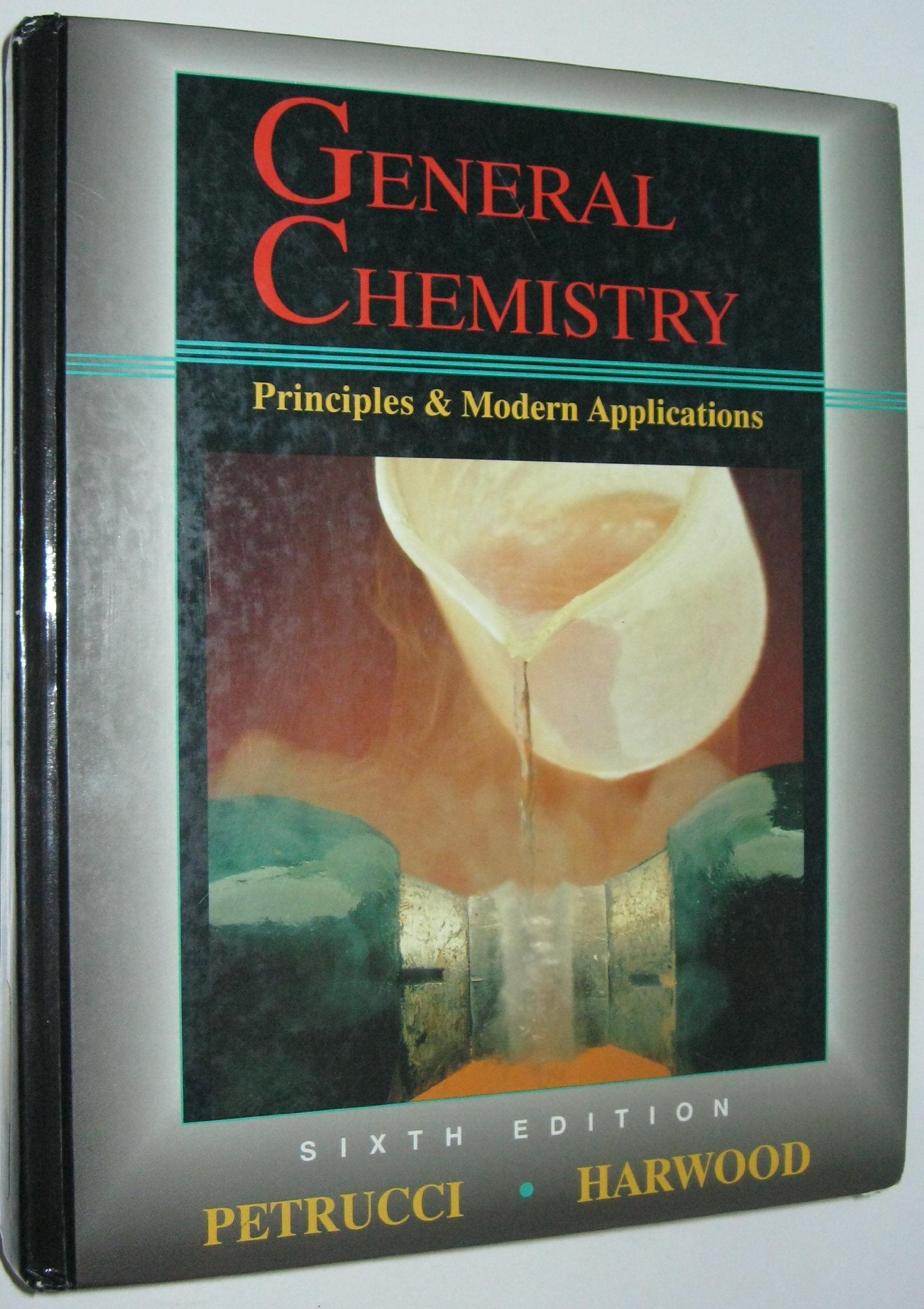 General Chemistry: Principles and Modern Applications,Used