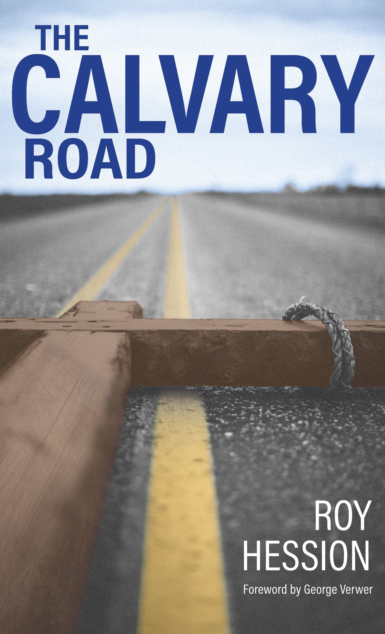 The Calvary Road,Used