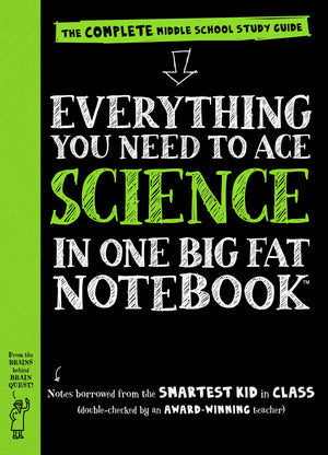 Everything You Need To Ace Science In One Big Fat Notebook: The Complete Middle School Study Guide (Big Fat Notebooks)