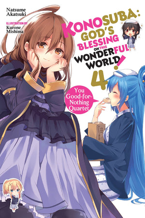 Konosuba: God'S Blessing On This Wonderful World!, Vol. 4 (Light Novel): You Goodfornothing Quartet (Volume 4) (Konosuba (Ligh,New
