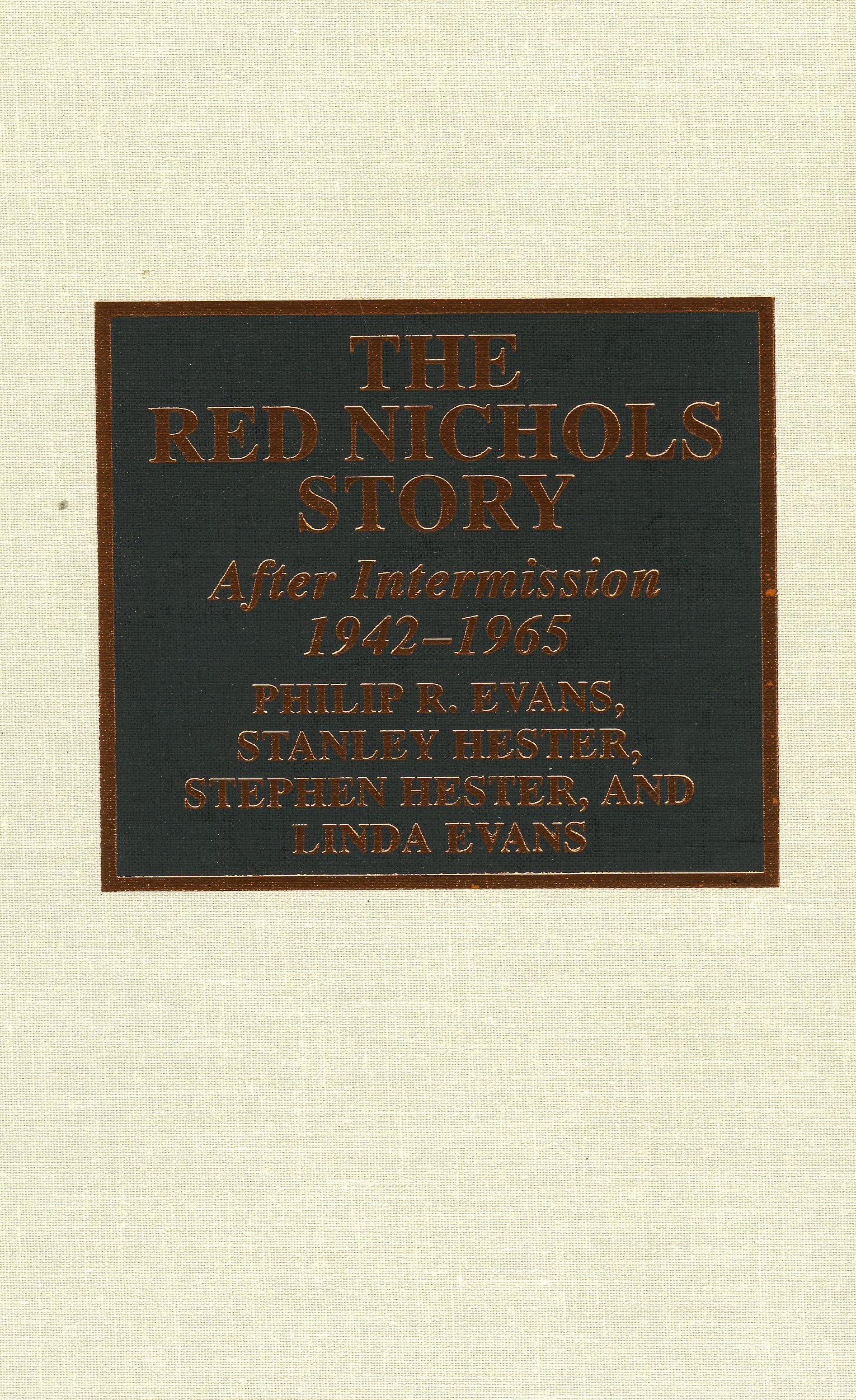 The Red Nichols Story: After Intermission, 19421965 (Volume 22) (Studies in Jazz, 22),Used