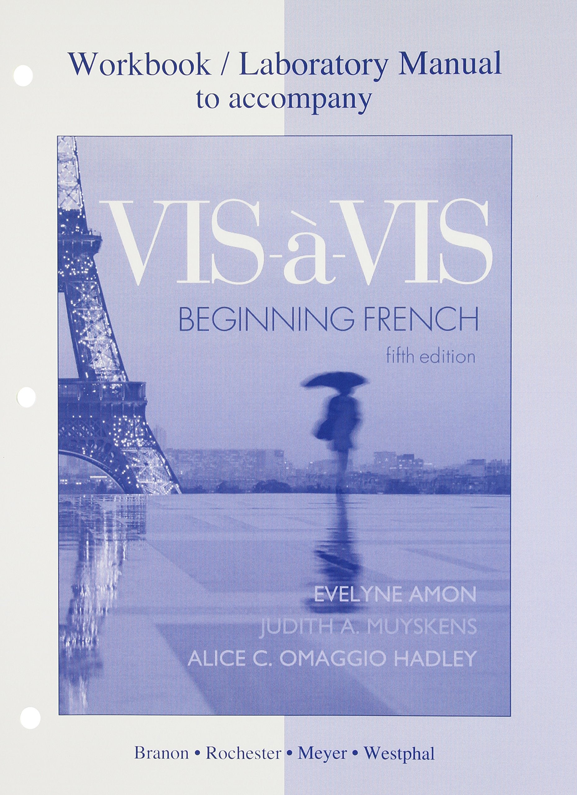 Workbook/Lab Manual To Accompany Visvis: Beginning French,New