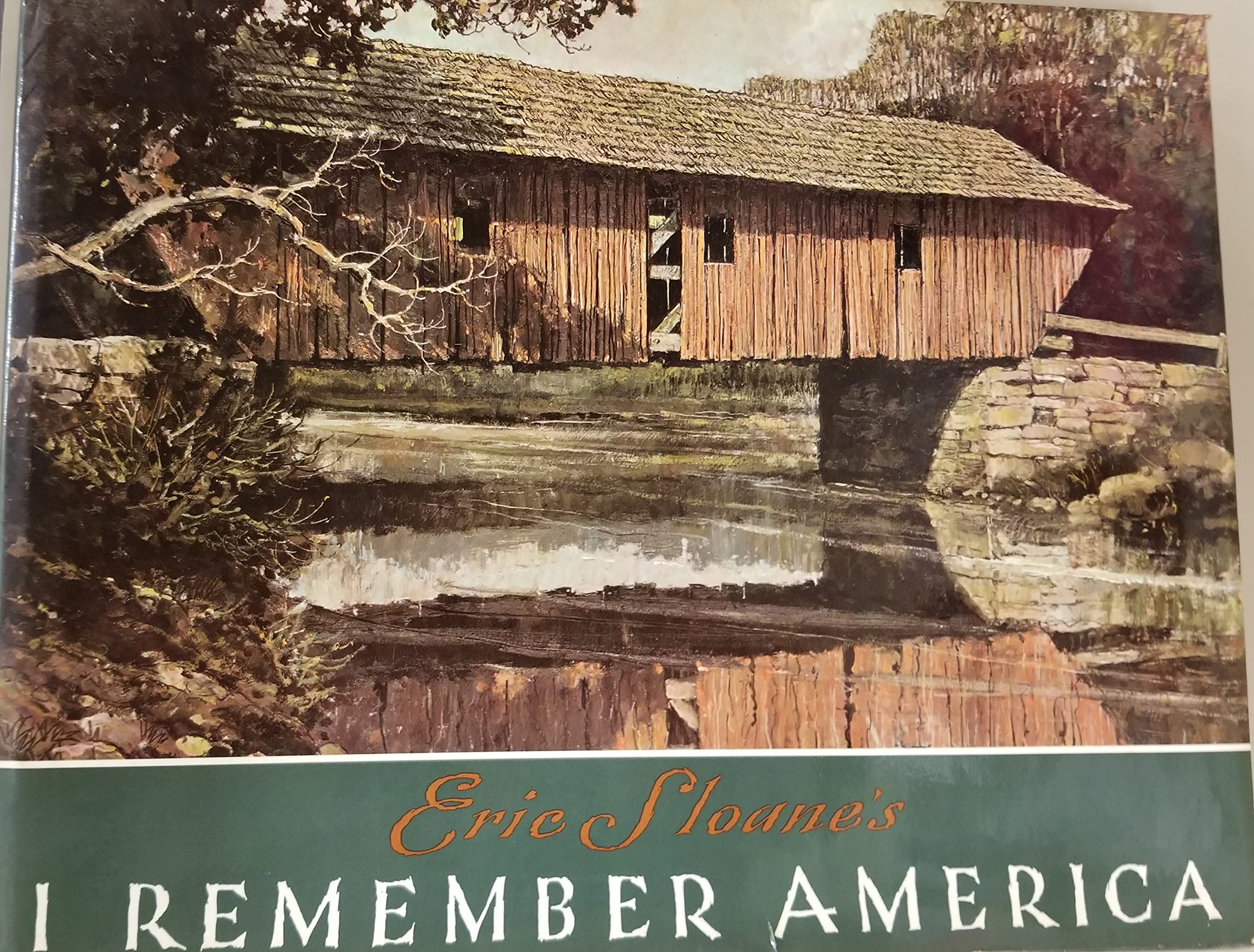 Eric Sloane's I Remember America,New