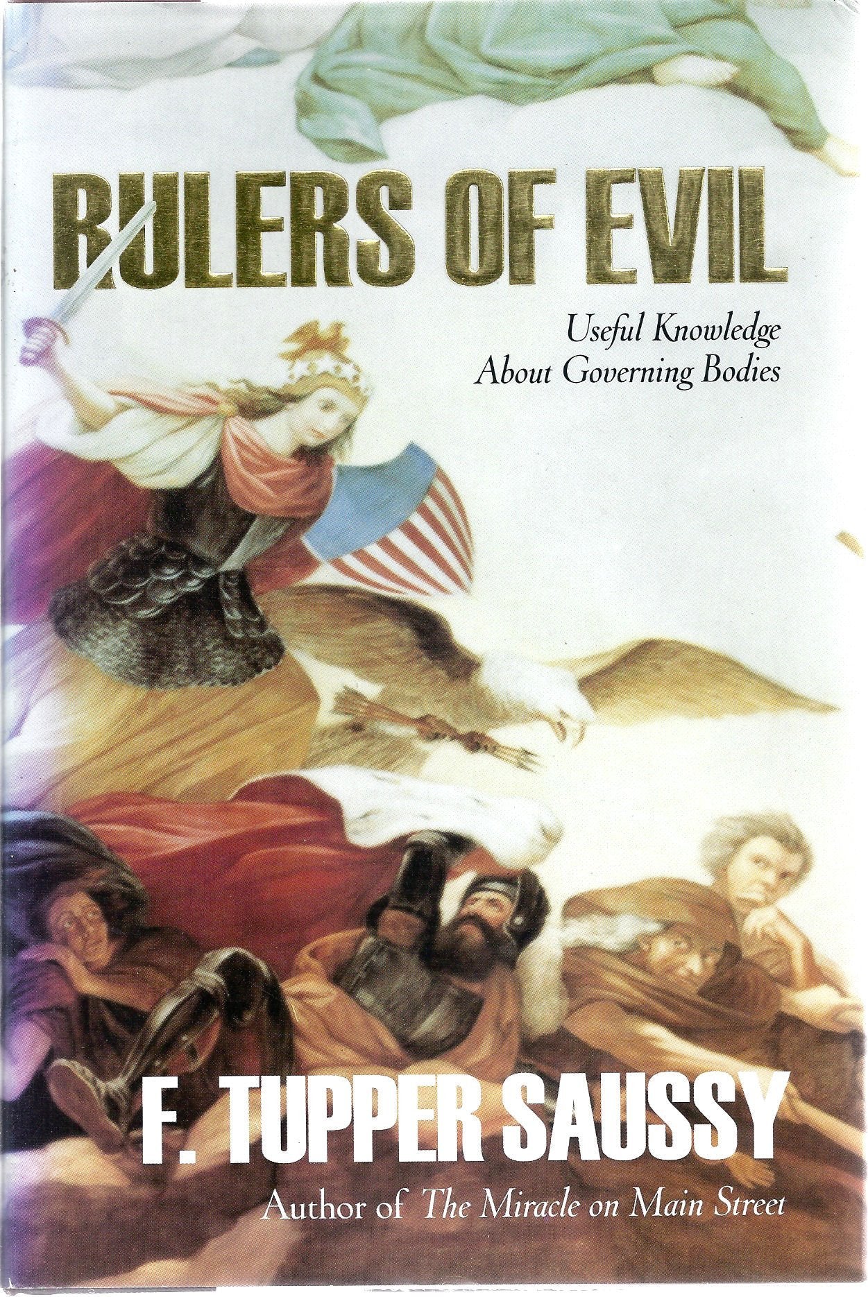 Rulers of Evil : Useful Knowledge about Governing Bodies,Used